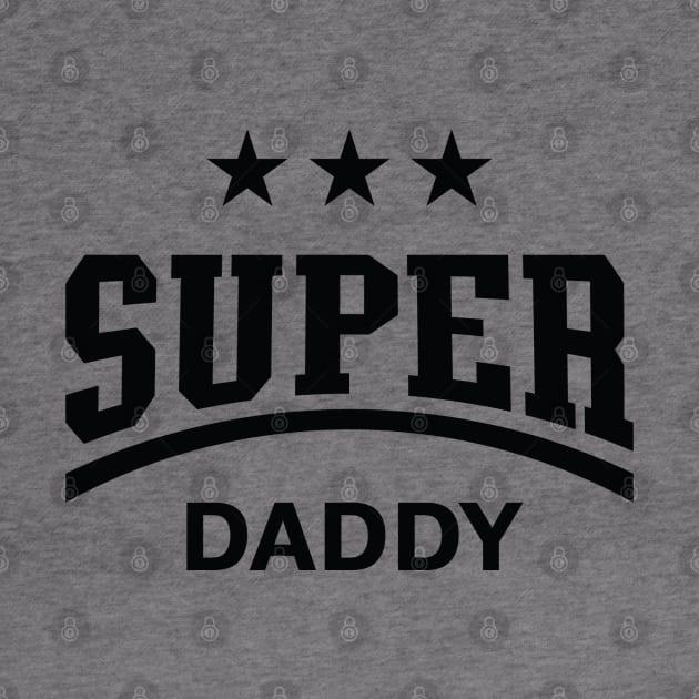 Super Daddy (Black) by MrFaulbaum